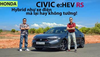 Đánh giá Honda Civic e:HEV RS: Công nghệ Hybrid khác người, cảm giác lái xuất sắc, đáng mua hơn bản Turbo RS